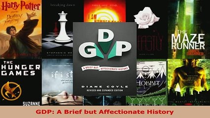 Download  GDP A Brief but Affectionate History  Read Online