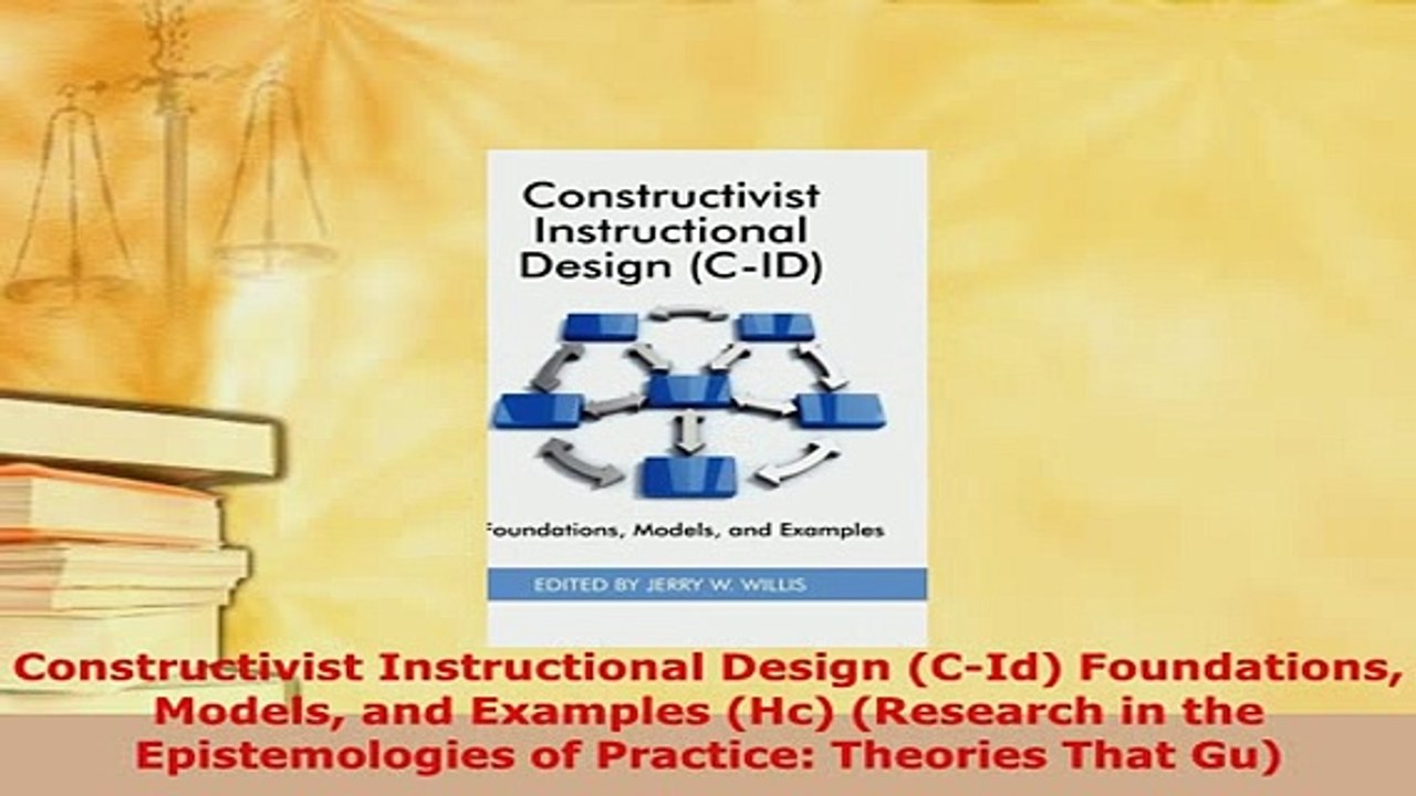 Download  Constructivist Instructional Design CId Foundations Models and Examples Hc Research PDF Full Ebook