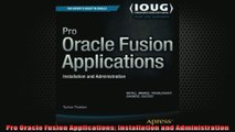 Pro Oracle Fusion Applications Installation and Administration
