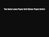 Download The Dalai Lama Paper Doll (Dover Paper Dolls)  Read Online