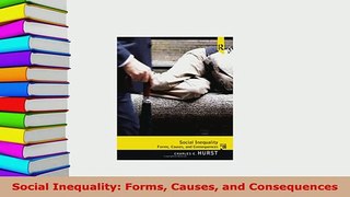 PDF  Social Inequality Forms Causes and Consequences Download Full Ebook