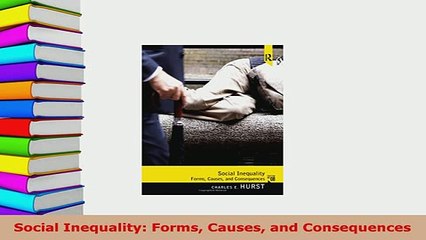 Download Video: PDF  Social Inequality Forms Causes and Consequences Download Full Ebook