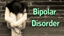 Bipolar Disorder: Causes and Symptoms || Health Tips
