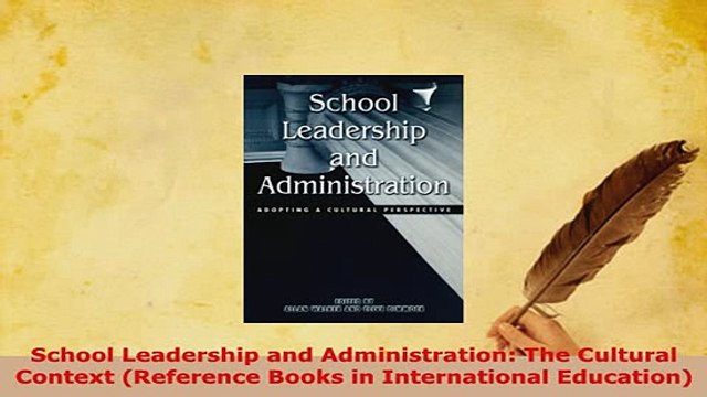 Download School Leadership and Administration The Cultural Context Reference Books in PDF Book Free