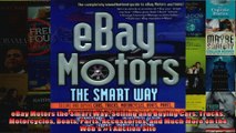 eBay Motors the Smart Way Selling and Buying Cars Trucks Motorcycles Boats Parts