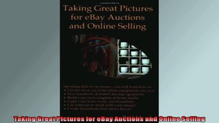 Taking Great Pictures for eBay Auctions and Online Selling