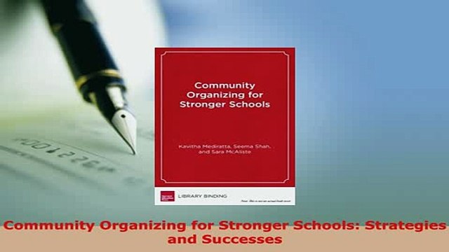 PDF Community Organizing for Stronger Schools Strategies and Successes PDF Online