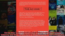 The Ad War A Look Into the MultiBillion Dollar Advertising Industry and How They Waged