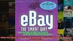 eBay the Smart Way Selling Buying and Profiting on the Webs 1 Auction Site