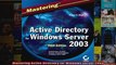 Mastering Active Directory for Windows Server 2003
