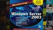 Mastering Windows Server 2003