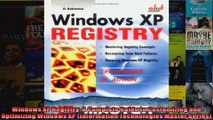 Windows XP Registry A Complete Guide to Customizing and Optimizing Windows XP