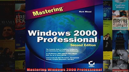 Mastering Windows 2000 Professional