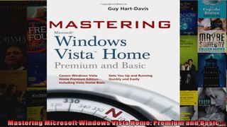 Mastering Microsoft Windows Vista Home Premium and Basic