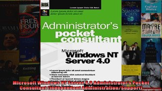 Microsoft Windows NT Server 40 Administrators Pocket Consultant Independent