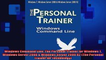 Windows Command Line The Personal Trainer for Windows 7 Windows Server 2008  Windows