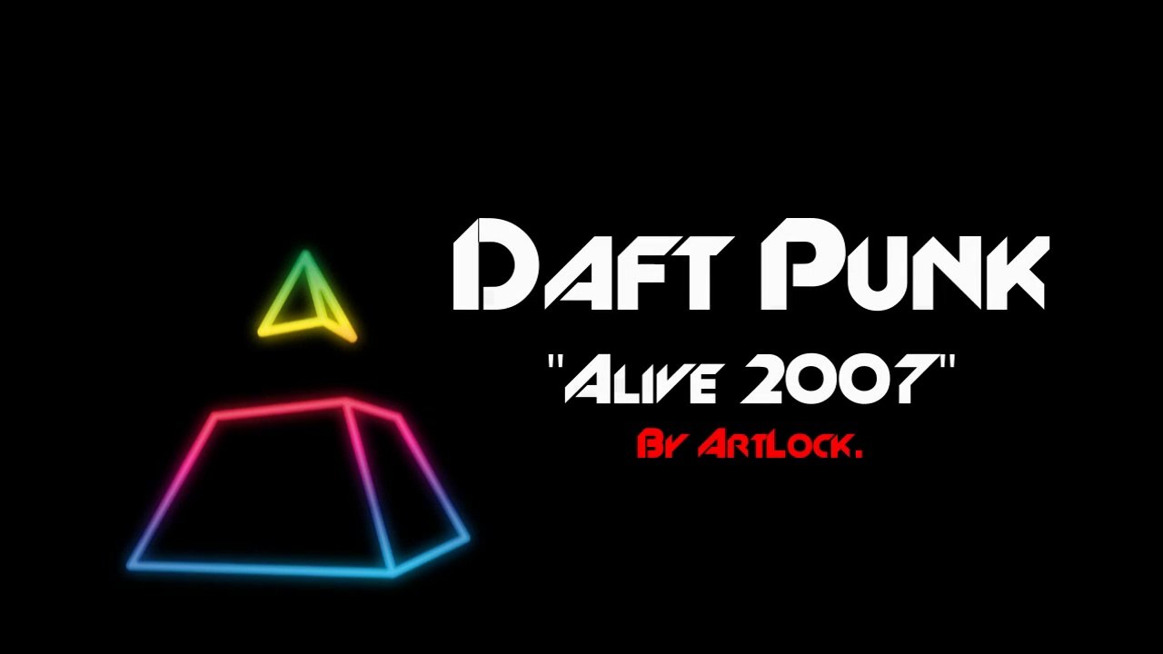 Daft Punk - Alive 2006 - 2007 (Full official show) Part 1