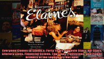 Everyone Comes to Elaines Forty Years of Movie Stars AllStars Literary Lions Financial
