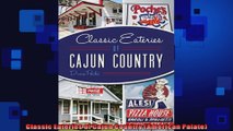 Classic Eateries of Cajun Country American Palate