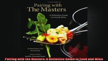 Pairing with the Masters A Definitive Guide to Food and Wine