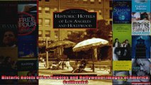 Historic Hotels of Los Angeles and Hollywood Images of America California