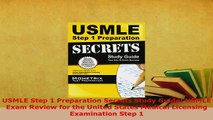Download  USMLE Step 1 Preparation Secrets Study Guide USMLE Exam Review for the United States Read Full Ebook