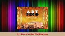 Download  Art Deco in the Phillippines PDF Online