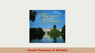 Download  Royal Palaces of Britain PDF Online
