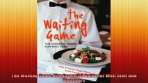 The Waiting Game The Essential Guide for Wait Staff and Managers