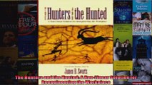 The Hunters and the Hunted A NonLinear Solution for Reengineering the Workplace