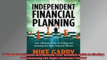 Independent Financial Planning Your Ultimate Guide to Finding and Choosing the Right