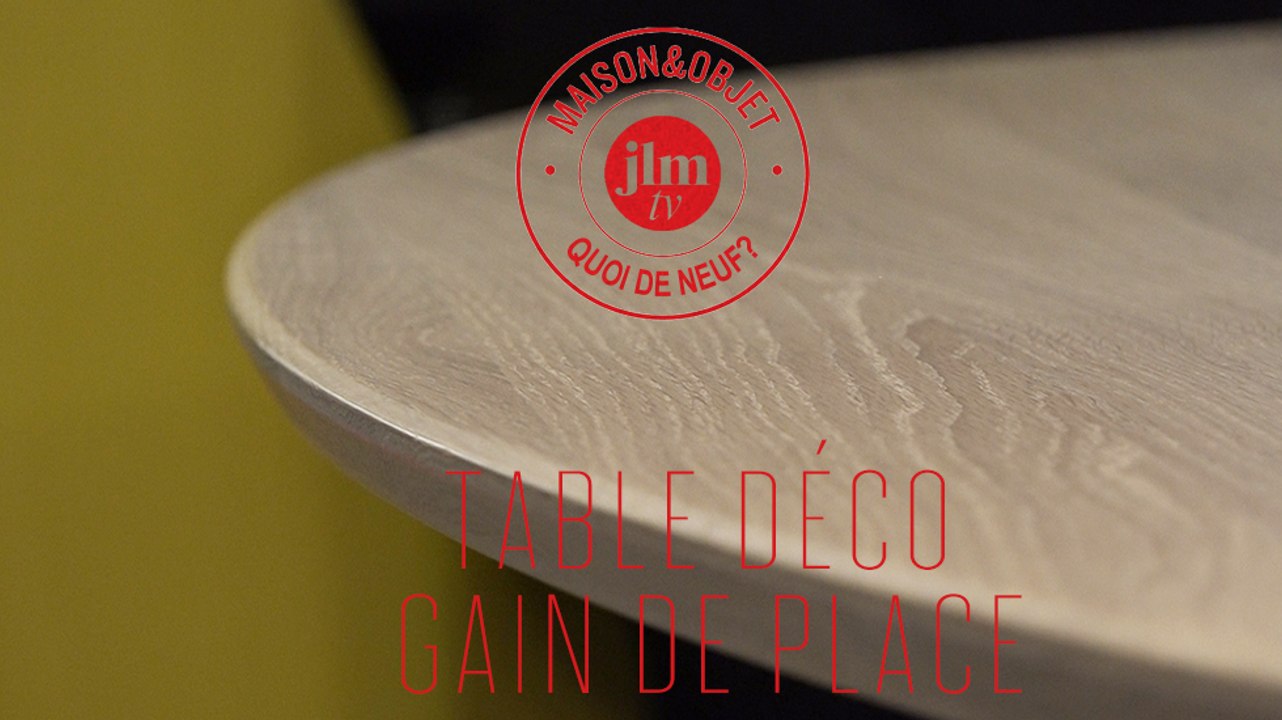 Table déco gain de place
