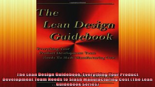 The Lean Design Guidebook Everything Your Product Development Team Needs to Slash