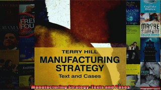 Manufacturing Strategy Texts and Cases