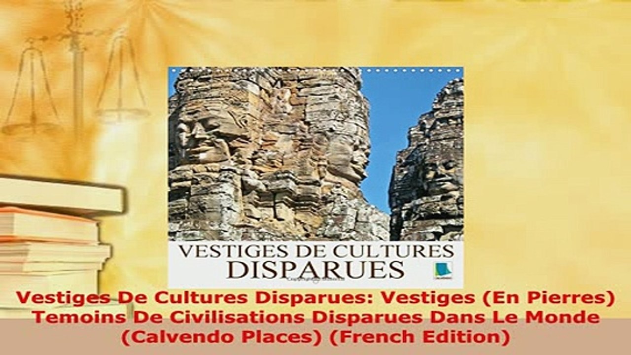 PDF  Vestiges De Cultures Disparues Vestiges En Pierres Temoins De Civilisations Disparues Read Full Ebook