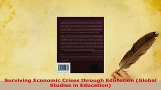 Download  Surviving Economic Crises through Education Global Studies in Education PDF Full Ebook