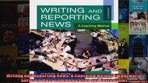 Writing and Reporting News A Coaching Method Wadsworth Series in Mass Communication and
