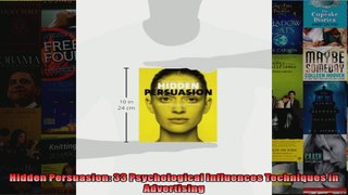 Hidden Persuasion 33 Psychological Influences Techniques in Advertising
