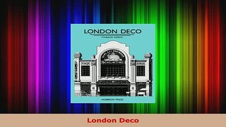 PDF  London Deco Read Full Ebook