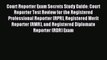 Read Court Reporter Exam Secrets Study Guide: Court Reporter Test Review for the Registered