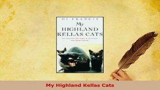 Download  My Highland Kellas Cats Read Online