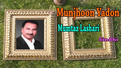Mumtaz Lashari - Munjhoon Yadon