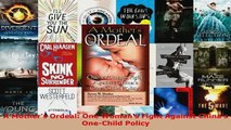 PDF  A Mothers Ordeal One Womans Fight Against Chinas OneChild Policy Read Online