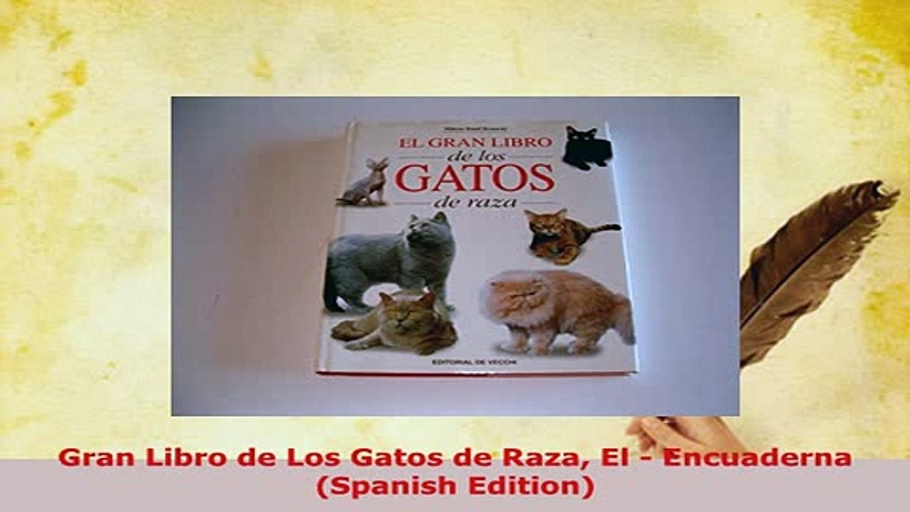 PDF  Gran Libro de Los Gatos de Raza El  Encuaderna Spanish Edition PDF Book Free