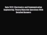 Read Gate 2012: Electronics and Communication Engineering: Theory Objective Questions With