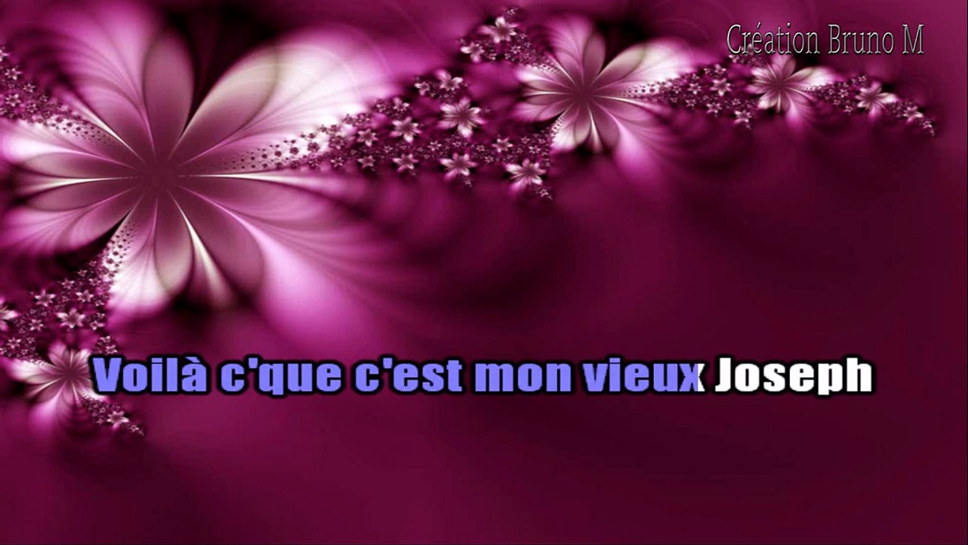 Georges Moustaki - Joseph KARAOKE / INSTRUMENTAL - Vidéo Dailymotion