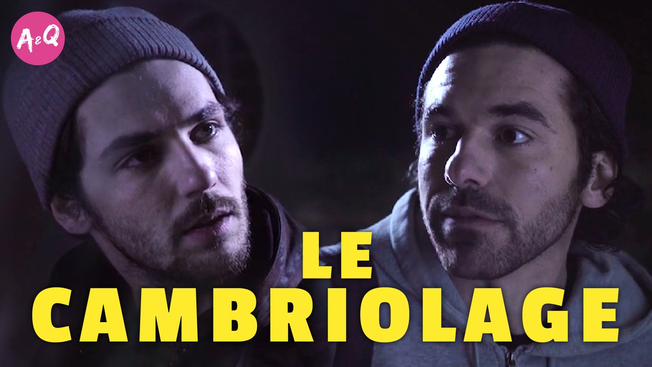 A&Q - LE CAMBRIOLAGE