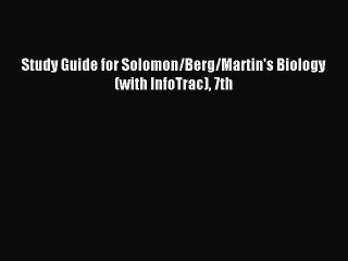 Download Study Guide for Solomon/Berg/Martin's Biology (with InfoTrac) 7th PDF Free
