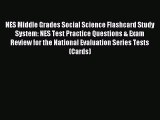 Read NES Middle Grades Social Science Flashcard Study System: NES Test Practice Questions &