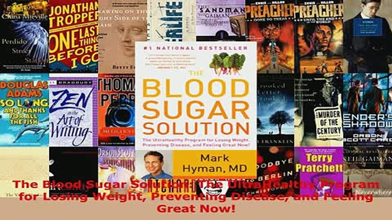 PDF  The Blood Sugar Solution The UltraHealthy Program for Losing Weight Preventing Disease Download Full Ebook